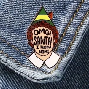 Elf Enamel pin. “Omg! Santa! I know him!”